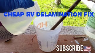 CHEAP RV Fiberglass Delamination Repair Video [upl. by Neu193]