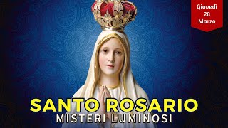 Santo Rosario di oggi Giovedì Santo 28 Marzo 2024 Con Litanie Lauretane [upl. by Melvena4]