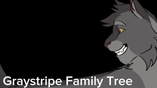 Graystripes Family Tree [upl. by Pippy]