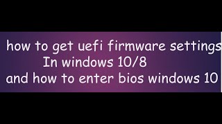 how to get uefi firmware settings in windows 10 2021 [upl. by Ditmore]