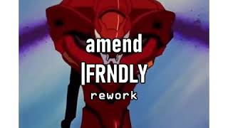 amend remixreworkedit [upl. by Ahsinahs]