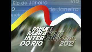 Vinheta da quotXVI Meia Maratona Internacional do Rio 2012quot na Globo [upl. by Ahsiatal126]