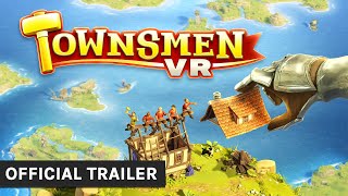 Townsmen VR PlayStation VR2 Trailer PS5 [upl. by Philender]