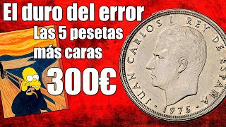 🇪🇸 300€ vale UN DURO de Juan Carlos I💎Las 5 PESETAS  Caras TU PODRÍAS TENER UNA 💰 Moneda del error [upl. by Rosella]