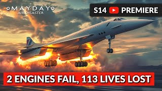 Concordes Fatal 200 MPH Takeoff  Mayday Air Disaster [upl. by Hartley872]