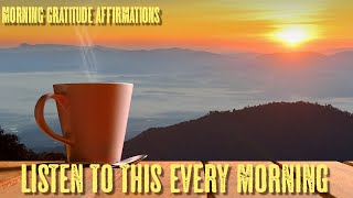 Gratitude Affirmations  5 MINS EVERY MORNING Manifest Easier [upl. by Annoek]