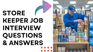 Store Keeper Job Interview Questions amp Answers I Improve Your English Skills [upl. by Malti]