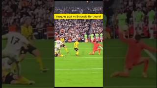 Lucas Vazquez goal against Borrusiadortmund [upl. by Radferd]