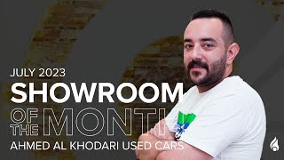 Ahmed Al Khodari Used Cars Showroom of the Month July 2023 I dubizzle Cars [upl. by Eliades692]