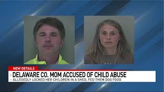 Delaware County mom accused of locking her children in a shed feeding them dog food [upl. by Leuams]