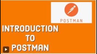 POSTMAN BEGINNER TUTORIAL 1  Introduction  What is POSTMAN [upl. by Kcirtapnhoj732]