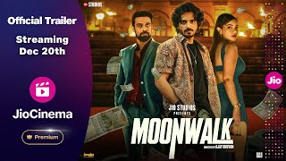 Moonwalk  Official Trailer  Anshumaan Pushkar Samir Kochhar Nidhi Singh  JioCinema Premium [upl. by Felicia]