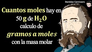 𝐂𝐮𝐚𝐧𝐭𝐨𝐬 𝐦𝐨𝐥𝐞𝐬 hay en 50 𝐠 de 𝐇𝟐𝐎 calculo de 𝒈𝒓𝒂𝒎𝒐𝒔 𝒂 𝒎𝒐𝒍𝒆s con la masa molar [upl. by Aymik121]