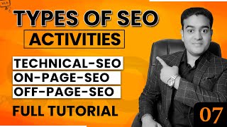 Types of SEO Activities  Technical SEO On Page SEO and Off Page SEO  SEO Full Course in English [upl. by Tjader687]