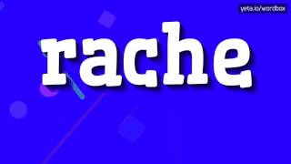 RACHE  HOW TO PRONOUNCE IT [upl. by Ranice]