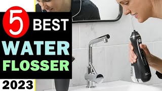 Best Water Flosser 20232024 🏆 Top 5 Best Water Flosser Reviews [upl. by Aile393]