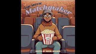 Ep 7  The Movie MatchMaker Video Podcast w guests Kiwi amp Barb The Blackening amp Mr Crocket [upl. by Zug]