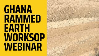 Ghana Rammed Earth Workshop Webinar live QampA [upl. by Atahs796]