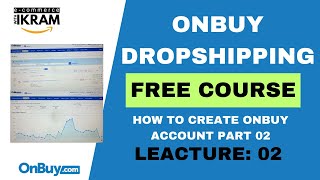 How To Create OnBuy Account From Pakistan  OnBuy UK Account  OnBuy UK Dropshipping  Free videos [upl. by Eellac]