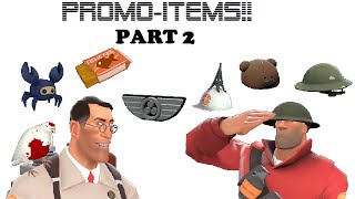 TF2 Active Promotional Items PART 2 [upl. by Ennairak473]