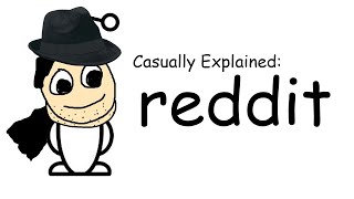 Casually Explained Reddit [upl. by Eberle880]