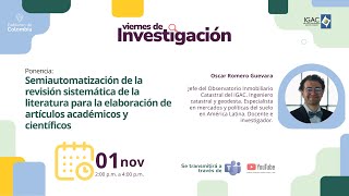 Viernes de InvestIGACión Semiautomatización de la revisión sistemática de la literatura Científica [upl. by Abigail]