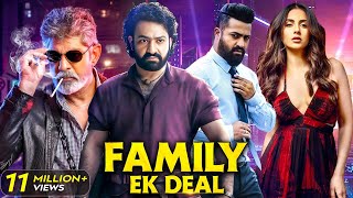 Jr NTRs  Family Ek Deal  New South Indian Movies Dubbed In Hindi 2024 Full  Rakul Preet  Latest [upl. by Aitenev]