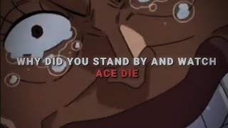 Ace death 🥺  edit edit onepiece luffy ace [upl. by Gereron110]