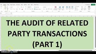 HOW TO AUDIT RELATED PARTY TRANSACTIONS  CASE STUDY PART 1 [upl. by Nehtan]