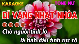 Dĩ Vãng Nhạt Nhòa Karaoke Tone Nữ Karaoke Nhựt Trường  Beat Mới [upl. by Fondea]