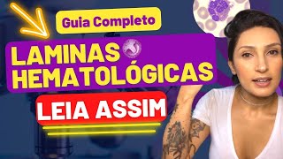 Como Ler Laminas Hematológicas  Guia Completo para iniciantes  hematologia básica  biomedicina [upl. by Ahsil]