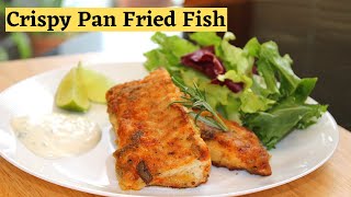 Crispy Pan Fried Fish  Fish recipes  Haddock Fillet Recipe [upl. by Swerdna582]