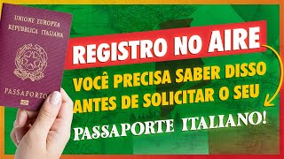 ✅VÍDEO 08 AIRE amp Passaporte Italiano Entenda porque é tão importante [upl. by Lorena]