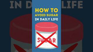 How to Avoid Sugar in Daily Life sugar diabetes bloodsugar [upl. by Swart954]