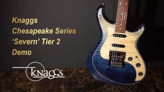 MusicForce Knaggs Chesapeake Series Severn Tier 2 Model  Demo [upl. by Lunseth995]