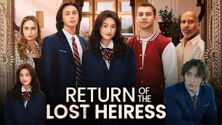 Return Of The Lost Heiress Full Movie English Review  Alyssa Gonzalez Johnny Briseño Eli Jane [upl. by Juakn]