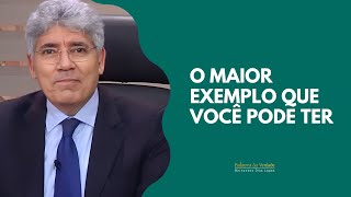 O MAIOR EXEMPLO QUE VOCÊ PODE TER  Hernandes Dias Lopes [upl. by Annoik]