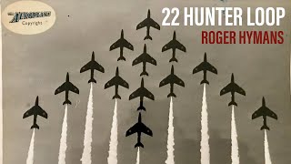 22 Hawker Hunter Loop  Roger Hymans [upl. by Goldie134]