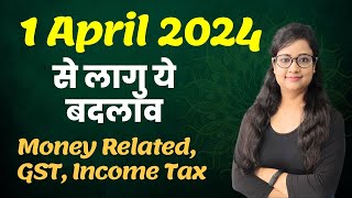 New Changes from 1 April 2024 for Money GST amp Income Tax [upl. by Siuqcram]