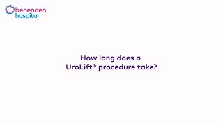 How long does a UroLift® procedure take [upl. by Macegan]