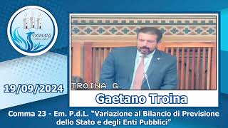 Gaetano Troina  Comma 23  Em PdL Variazioni Bilancio  19092024 [upl. by Weight]