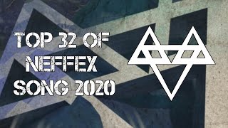 NEFFEX 2020  Top 32 Song of NEFFEX  Best of NEFFEX Copyright Free [upl. by Leizo115]