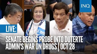 LIVE Senate begins probe into Duterte admins war on drugs  Oct 28 [upl. by Severn]