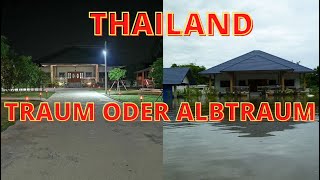 Thailand Traum oder Albtraum🇹🇭  13 Jahre Thailand  Leben in Thailand [upl. by Sulamith]