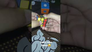 Small cube Donut cube rubikscube shorts like subscribe [upl. by Cathey]