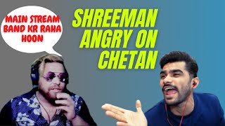 SHREEMAN LEGEND ANGRY ON CHETAN  shreemanlegend chetanthetiger [upl. by Enohsal]