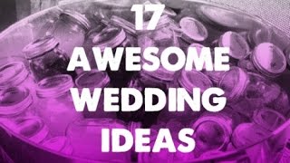 17 Awesome and Unique Wedding Ideas [upl. by Fitzpatrick]