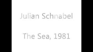 Julian Schnabel The Sea1981 [upl. by Holle]