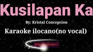 KUSILAPAN KA KARAOKE VERSION NO VOCAL [upl. by Hovey]