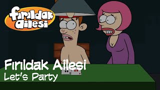 Fırıldak Ailesi 3Sezon  5 Bölüm Lets Party HD firildakailesiresmi [upl. by Quintilla]